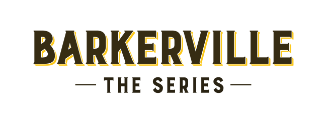 Barkerville the Series Logo